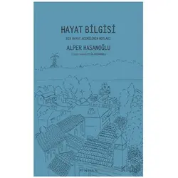 Hayat Bilgisi - Alper Hasanoğlu - Pinhan Yayıncılık