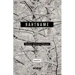 Bahtname - Belkıs Altuniş Gürsoy - Divan Kitap