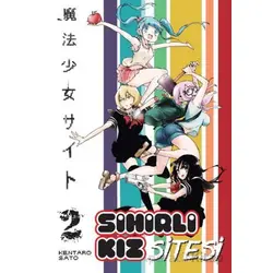 Sihirli Kız Sitesi 2 - Kentaro Sato - Kayıp Kıta Yayınları