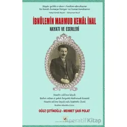 İbnülemin Mahmud Kemal İnal Hayatı ve Eserleri - Oğuz Çetinoğlu - Akıl Fikir Yayınları
