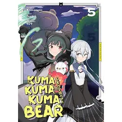 Kuma Kuma Kuma Bear - 5 - Kumanano - Kayıp Kıta Yayınları