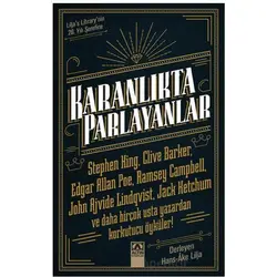 Karanlıkta Parlayanlar - Hans - Ake Lılja - Altın Kitaplar
