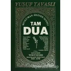 Müslüman Ailenin İzahlı Tam Dua Kitabı (B04) - Yusuf Tavaslı - Tavaslı Yayınları