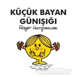 Küçük Bayan Günışığı - Roger Hargreaves - Doğan Egmont Yayıncılık