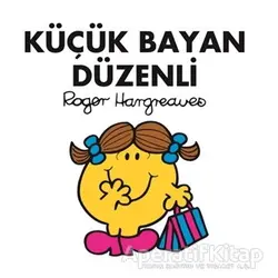 Küçük Bayan Düzenli - Roger Hargreaves - Doğan Egmont Yayıncılık