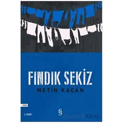 Fındık Sekiz - Metin Kaçan - Everest Yayınları