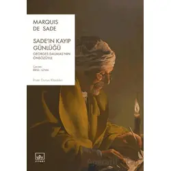 Sade’ın Kayıp Günlüğü - Marquis de Sade - İthaki Yayınları