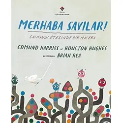 Merhaba Sayılar! - Kolektif - TÜBİTAK Yayınları
