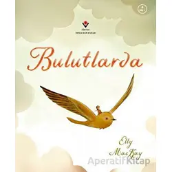 Bulutlarda - Elly MacKay - TÜBİTAK Yayınları