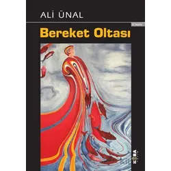 Bereket Oltası - Ali Ünal - Kora Yayın