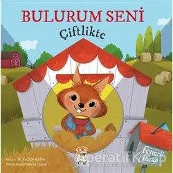 Bulurum Seni Çiftlikte - M. Sacide Kafalı - Sincap Kitap