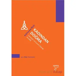 Kadından Doğma - Adrienne Rich - Otonom Yayıncılık