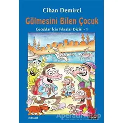 Gülmesini Bilen Çocuk - Cihan Demirci - Kırmızı Kedi Çocuk