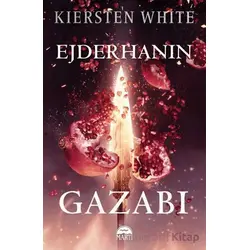 Ejderhanın Gazabı - Kiersten White - Martı Yayınları