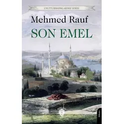 Son Emel - Mehmed Rauf - Dorlion Yayınları