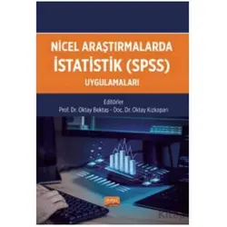 Nicel Araştırmalarda İstatistik (SPSS) Uygulamaları - Kolektif - Nobel Bilimsel Eserler