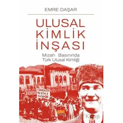 Ulusal Kimlik İnşası - Emre Daşar - Nobel Bilimsel Eserler