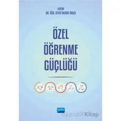 Özel Öğrenme Güçlüğü - Kolektif - Nobel Akademik Yayıncılık