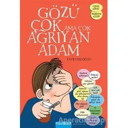 Gözü Çok Ama Çok Ağrıyan Adam - Fatih Erdoğan - Mavibulut Yayınları