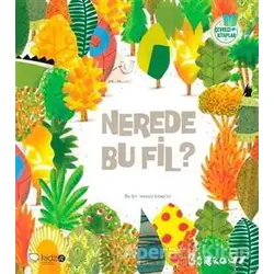 Çevreci Kitaplar 1 - Nerede Bu Fil? - Barroux - Redhouse Kidz Yayınları