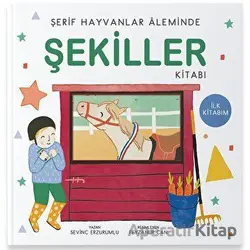 Şerif Hayvanlar Aleminde - Şekiller Kitabı - Sevinç Erzurumlu - Uçan Kitap
