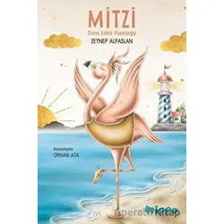 Mitzi: Dans Eden Flamingo - Zeynep Alpaslan - Hippo Yayınları