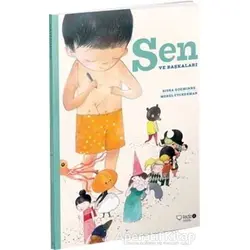 Sen ve Başkaları - Siska Goeminne - Redhouse Kidz Yayınları