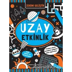 Zekanı Geliştir - Uzay Etkinlik - Vicky Barker - İş Bankası Kültür Yayınları