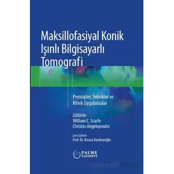 Maksillofasiyal Konik Işınlı Bilgisayarlı Tomografi - William C. Scarfe - Palme Yayıncılık