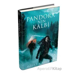 Pandora’nın Kalbi 2 - Ciltli - Dilara Keskin - Ephesus Yayınları