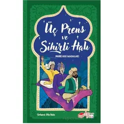 Üç Prens ve Sihirli Halı - Kellie Jones - The Kitap