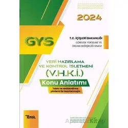 Veri Hazırlama ve Kontrol İşletmeni (V.H.K.İ.) Ünvanı Konu Anlatım Kitabı