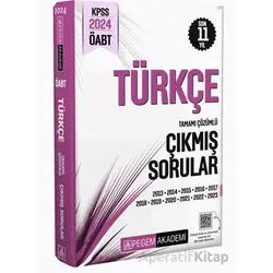 2024 KPSS ÖABT Türkçe Tamamı Çözümlü Çıkmış Sorular - Kolektif - Pegem Akademi Yayıncılık