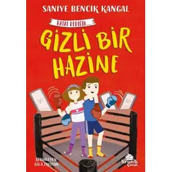 Gizli Bir Hazine - Saniye Bencik Kangal - Kronik Kitap