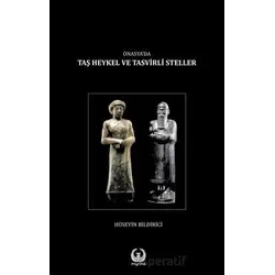 Önasyada Taş Heykel ve Tasvirli Steller - Hüseyin Bildirici - Myrina Yayınları
