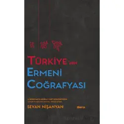 Türkiye’nin Ermeni Coğrafyası - S. Eprigyan - Liberus Yayınları