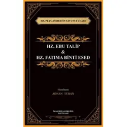 Hz. Peygamber’in Savunucuları Hz. Ebu Talip & Hz. Fatıma Binti Esed