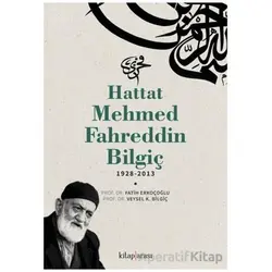 Hattat Mehmed Fahreddin Bilgiç - Veysel K. Bilgiç - Kitap Arası