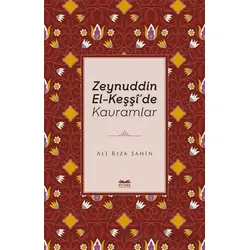 Zeynuddin El-Keşşide Kavramlar - Ali Rıza Şahin - Kitabe Yayınları