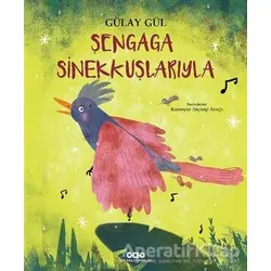 Şengaga Sinekkuşlarıyla - Gülay Gül - Yapı Kredi Yayınları