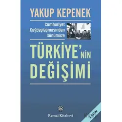 Türkiyenin Değişimi - Yakup Kepenek - Remzi Kitabevi