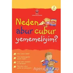 Neden Abur Cubur Yememeliyim? - Kate Knighton - TÜBİTAK Yayınları