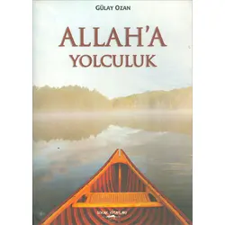 Allaha Yolculuk - Gülay Ozan - Sokak Kitapları Yayınları