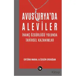 Avusturya’da Aleviler - İnanç Özgürlüğü Yolunda Tarihsel Kazanımlar - Ertürk Maral - La Kitap