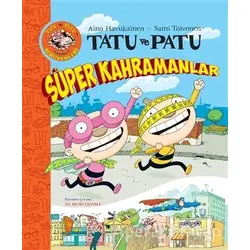 Tatu ve Patu Süper Kahramanlar - Sami Toivonen - Pogo Çocuk