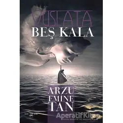 Vuslata Beş Kala - Arzu Emine Tan - Sokak Kitapları Yayınları
