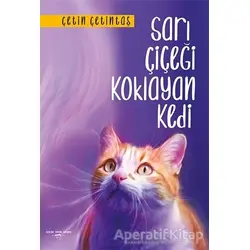 Sarı Çiçeği Koklayan Kedi - Çetin Çetintaş - Sokak Kitapları Yayınları