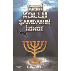 Yedi Kollu Şamdanın İzinde - Burak Oral - Sokak Kitapları Yayınları