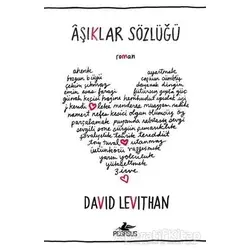 Aşıklar Sözlüğü - David Levithan - Pegasus Yayınları