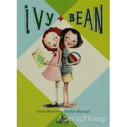 Ivy + Bean 1 - Annie Barrows - Pegasus Çocuk Yayınları